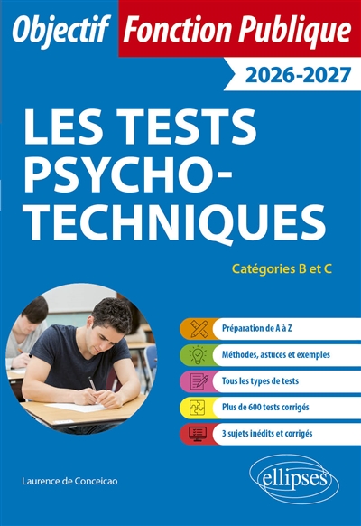 Les tests psychotechniques : catégories B et C : 2026-2027