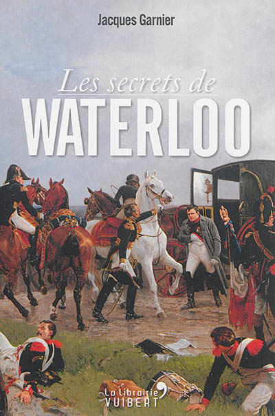 Les secrets de Waterloo
