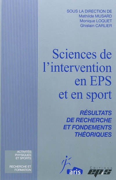 Sciences de l'intervention en EPS et en sport : résultats de recherche et fondements théoriques