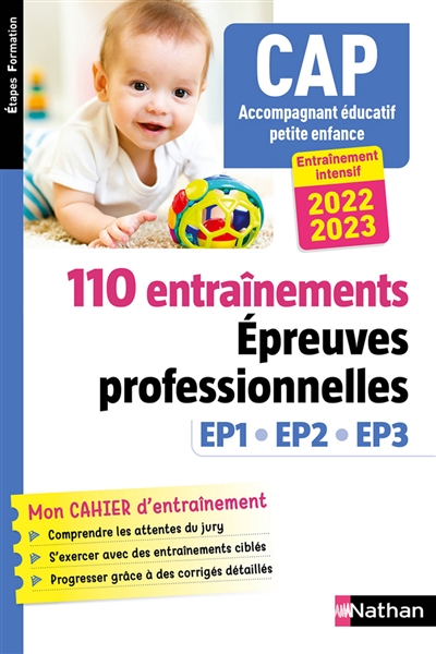 110 entraînements, épreuves professionnelles EP1, EP2, EP3 : CAP accompagnant éducatif petite enfance : entraînement intensif 2022-2023