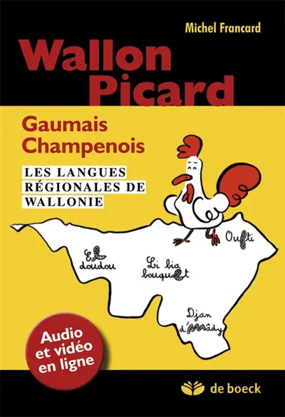 Wallons, picard, gaumais, champenois : les langues régionales de Wallonie