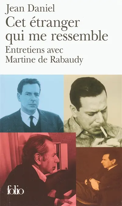 Cet étranger qui me ressemble : entretiens avec Martine de Rabaudy