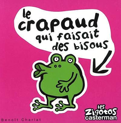 Le crapaud qui faisait des bisous