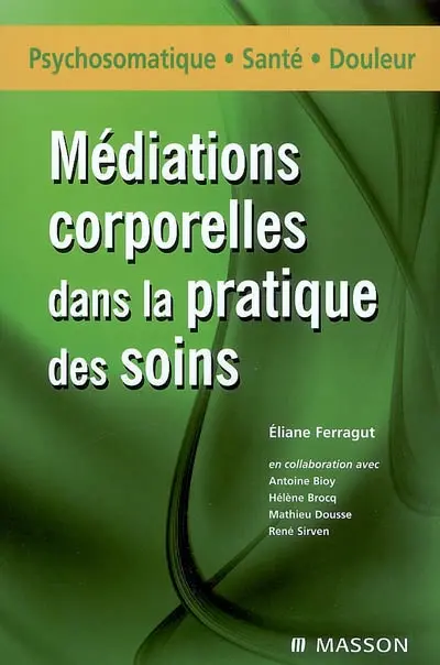 Médiations corporelles dans la pratique des soins