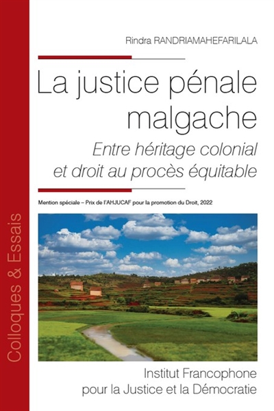 La justice pénale malgache : entre héritage colonial et droit au procès équitable