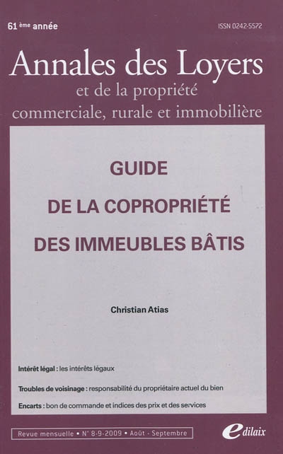 Annales des loyers et de la propriété commerciale, rurale et immobilière, n° 8-9 (2009). Guide de la copropriété des immeubles bâtis