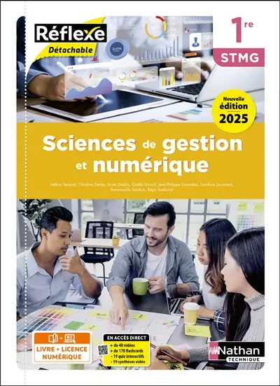 Sciences de gestion et numérique 1re STMG : livre + licence élève Sciences de gestion et numérique 1re STMG : livre + licence élève
