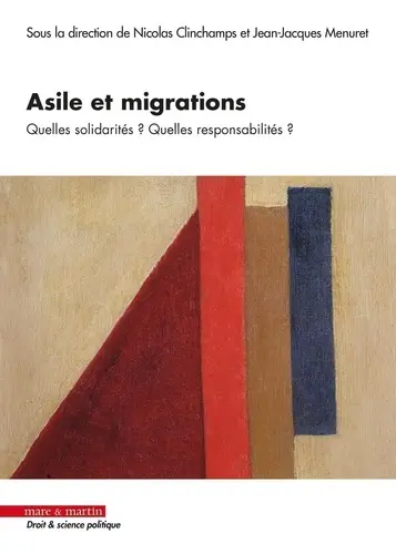 Asile et migrations : quelles solidarités ? Quelles responsabilités ?