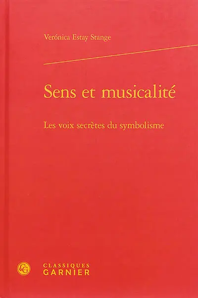Sens et musicalité : les voix secrètes du symbolisme