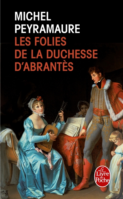 Les folies de la duchesse d'Abrantès