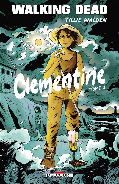 Walking dead : Clementine. Vol. 2