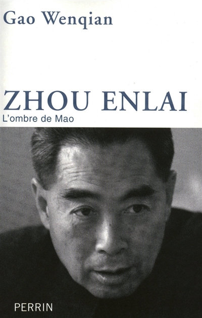 Zhou Enlaï : l'ombre de Mao