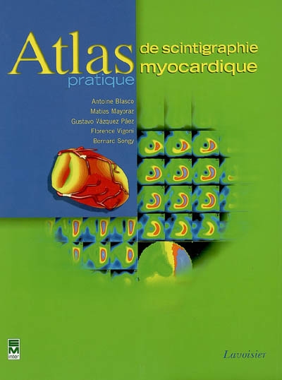 Atlas pratique de scintigraphie myocardique