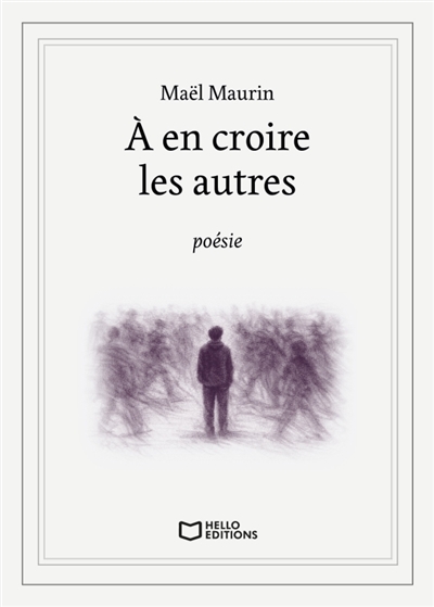 A en croire les autres