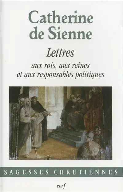 Les lettres. Vol. 2. Lettres aux rois, aux reines et aux responsables politiques