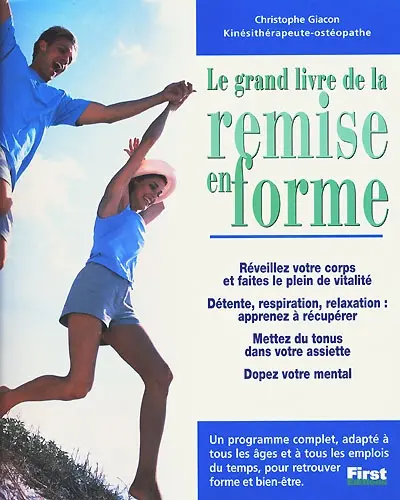 Le grand livre de la remise en forme