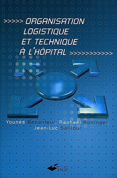 Organisation logistique et technique à l'hôpital