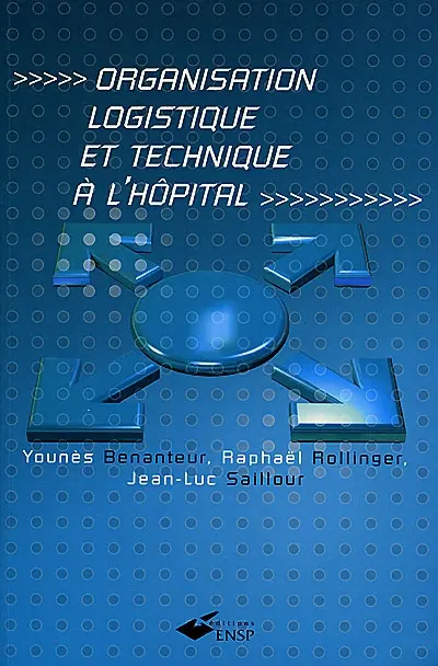 Organisation logistique et technique à l'hôpital
