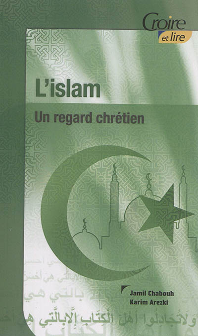 L'islam : un regard chrétien