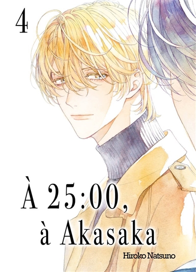 A 25:00, à Akasaka. Vol. 4