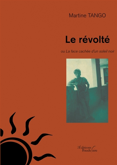 Le révolté ou La face...