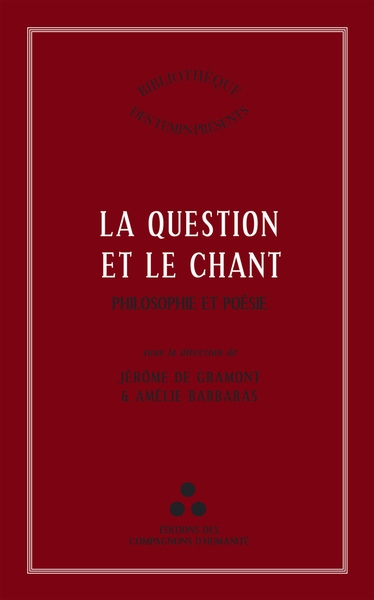 La question et le chant : philosophie et poésie