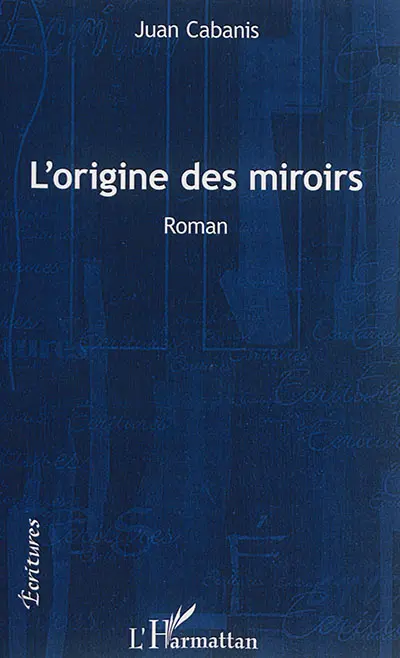 L'origine des miroirs