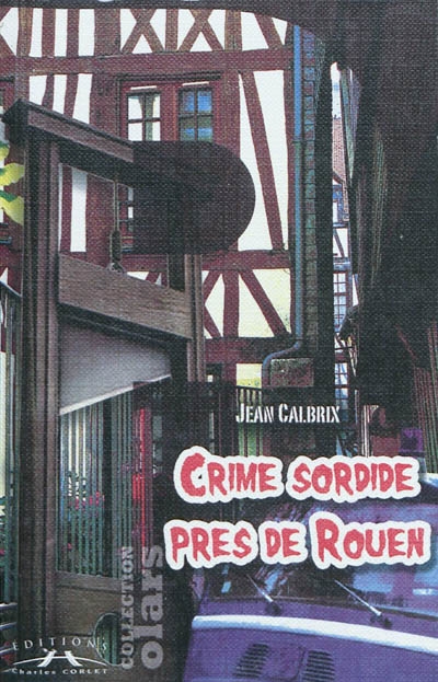 Crime sordide près de Rouen