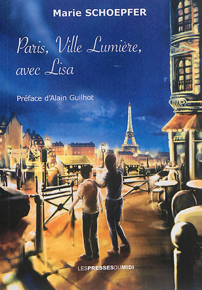 Paris, Ville lumière, avec Lisa