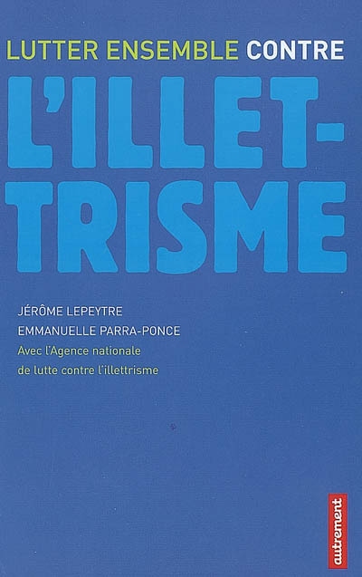 Lutter ensemble contre l'illettrisme