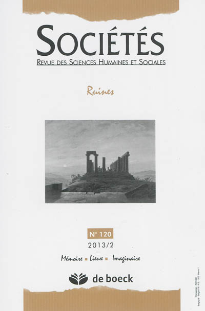 Sociétés, n° 120. Ruines