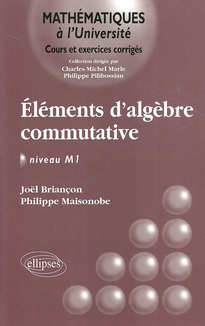 Eléments d'algèbre commutative : niveau M1