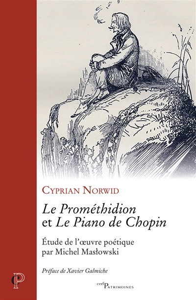 Le Prométhidion et Le piano de Chopin