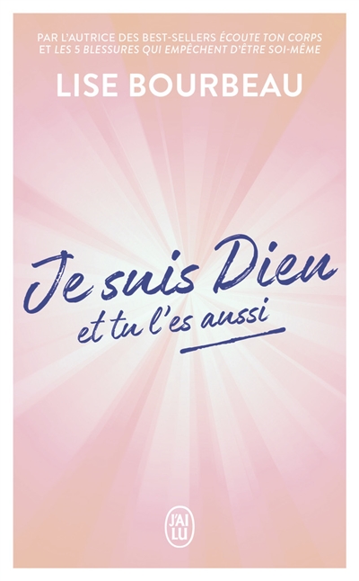 Je suis Dieu et tu l'es aussi