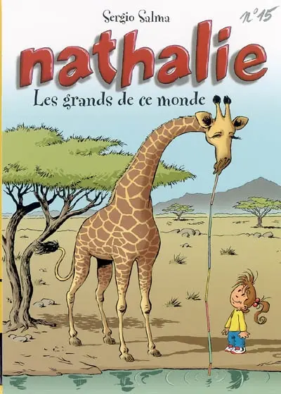 Nathalie. Vol. 15. Les grands de ce monde