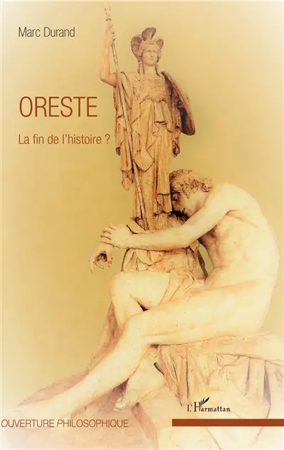 Oreste : la fin de l'histoire ?