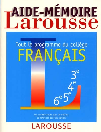Français : tout le programme du collège