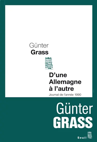 D'une Allemagne à l'autre : journal de l'année 1990