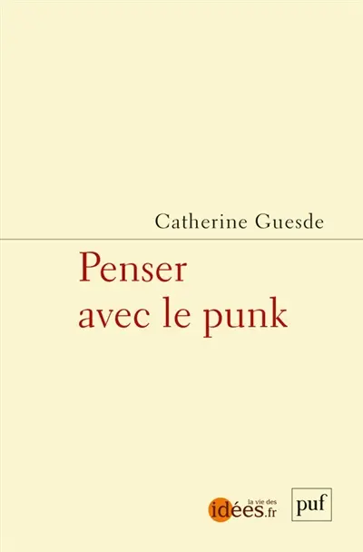 Penser avec le punk Penser avec le punk