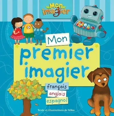 Mon premier imagier français, anglais, espagnol