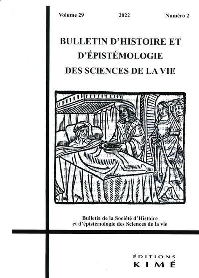 Bulletin d'histoire et d'épistémologie des sciences de la vie, n° 29-2