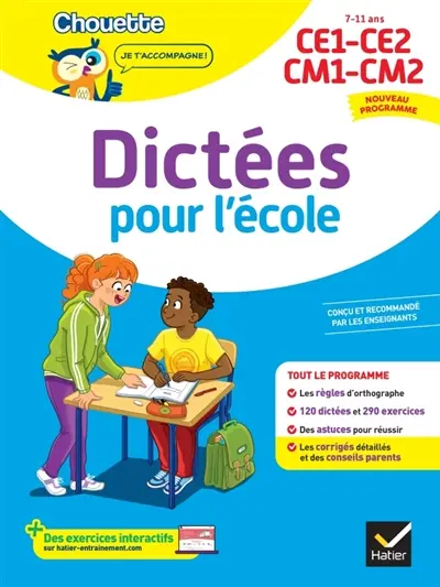 Dictées pour l'école : CE1, CE2, CM1, CM2, 7-11 ans : nouveau programme