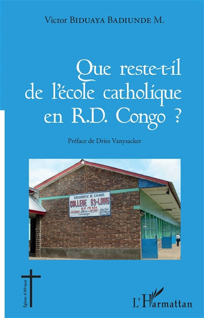 Que reste-t-il de l'école catholique en R.D. Congo ?