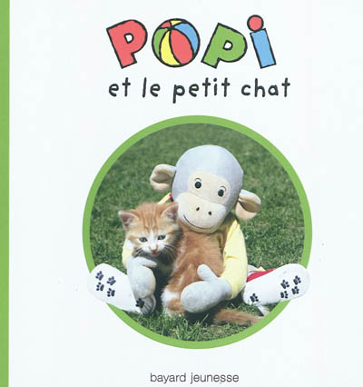 Les petites histoires de Popi. Popi et le petit chat