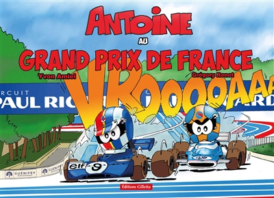 Antoine le pilote. Antoine au Grand Prix de France