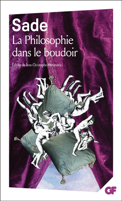 La philosophie dans le boudoir ou Les instituteurs immoraux
