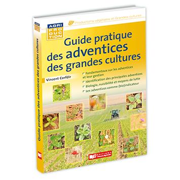 Guide pratique des adventices des grandes cultures