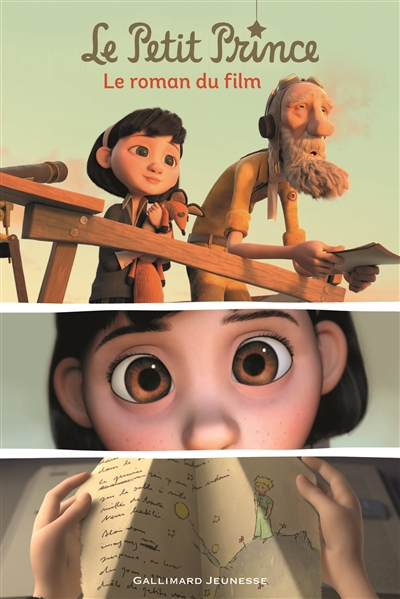 Le Petit Prince : le roman du film