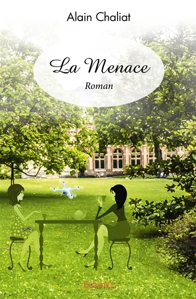 La menace : Roman