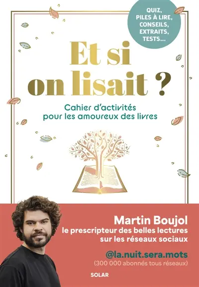 Et si on lisait ? : Cahier d'activités pour les amoureux des livres